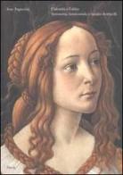 L' identità e l'oblio. Simonetta, Semiramide e Sandro Botticelli di Ivan Tognarini edito da Electa Mondadori