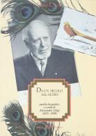 Da un secolo all'altro. Profilo biografico e scritti di Alessandro Ghigi (1875-1970) di Luisa Lama edito da CLUEB