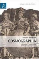 Cosmographia. Testo latino a fronte di Pseudo Aethicus edito da Aracne