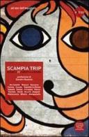 Scampia trip. Con CD Audio edito da Ad Est dell'Equatore