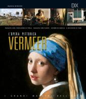 Vermeer. L'opera pittorica completa di Agnese Antonini edito da Dix