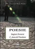 Poesie di Vincenzo Maria Monda edito da Faust Edizioni
