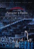 Samson et Dalila. Camille Saint-Saëns edito da Teatro Regio Torino
