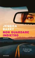 Non guardare indietro di Jessica Barry edito da Mondadori
