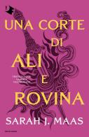 Una corte di ali e rovina di Sarah J. Maas edito da Mondadori
