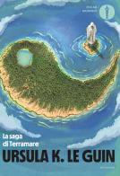 La saga di Terramare di Ursula K. Le Guin edito da Mondadori