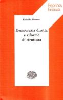 Democrazia diretta e riforme di struttura di Rodolfo Morandi edito da Einaudi