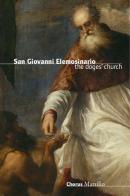 San Giovanni Elemosinario. The doges' church di Claudia Terribile edito da Marsilio