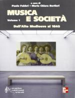 Musica e società vol.1 di Paolo Fabbri, Maria Chiara Bertieri edito da McGraw-Hill Education