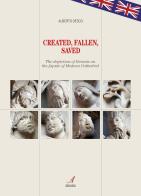 Created, Fallen, Saved. The depiction of Genesis on the façade of Modena Cathedral di Alberto Desco edito da Edizioni Artestampa