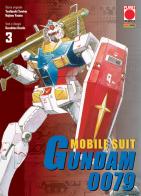 Mobile suit Gundam 0079 vol.3 di Hajime Yadate, Yoshiyuki Tomino, Kazuhisa Kondo edito da Panini Comics
