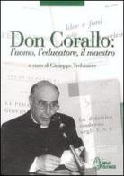 Don Corallo. L'uomo, l'educatore, il maestro edito da Jonia Editrice