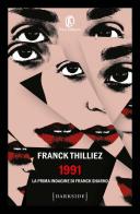 1991. La prima indagine di Franck Sharko di Franck Thilliez edito da Fazi