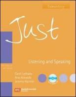 Just listening & speaking. Intermediate. Con CD Audio. Per le Scuole superiori di Jeremy Harmer edito da Marshall Cavendish Elt