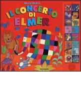 Il concerto di Elmer di David McKee edito da Mondadori