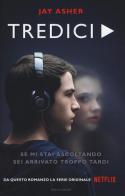 Tredici di Jay Asher edito da Mondadori