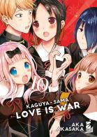 Kaguya-sama. Love is war vol.10 di Aka Akasaka edito da Star Comics