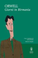 Giorni in Birmania. Ediz. integrale di George Orwell edito da Newton Compton Editori