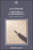 Com'è bella la matematica. Lettere a una giovane amica di Ian Stewart edito da Bollati Boringhieri