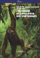 I diorami di zoologia dei vertebrati. Museo di storia naturale di Milano. Ediz. a colori edito da Silvana
