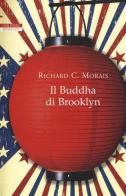 Il Buddha di Brooklyn di Richard C. Morais edito da Neri Pozza