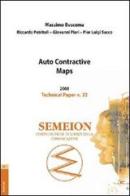 Auto contractive maps di Paolo Massimo Buscema, Riccardo Petritoli, Giovanni Pieri edito da Aracne