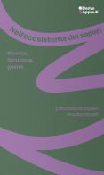 Nell'ecosistema dei saperi. Ricerca, istruzione, guerra. Laboratorio saperi insubordinati edito da DeriveApprodi