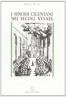 I sinodi cilentani nei secoli XVI-XIX di Adriana Di Leo edito da Edizioni Scientifiche Italiane