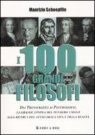 I cento grandi filosofi di Maurizio Schoepflin edito da Hobby & Work Publishing