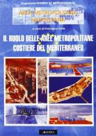 Il ruolo delle aree metropolitane costiere del mediterraneo edito da Alinea