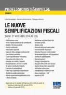 Le nuove semplificazioni fiscali di Lelio Cacciapaglia, Marianna Annicchiarico, Giuseppe Mercurio edito da Maggioli Editore