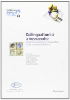 Dalle quattordici a mezzanotte. Immagini su adolescenti e tempo libero in una comunità di provincia di Corrado Bontempi, Silvia Butturini, Nicola Maccioni edito da Liberedizioni