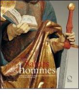 Des saints et des hommes. L'images des saints das les Alpes occidentales à la fin du Moyen Âge edito da Officina Libraria