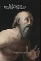 An anonymous Leonardesque painter and the Fassati Saint Jerome. Ediz. bilingue di Alessandro Morandotti edito da Autopubblicato