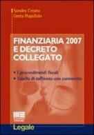 Finanziaria 2007 e decreto collegato di Sandro Cerato, Greta Popolizio edito da Maggioli Editore