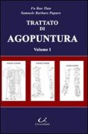 Trattato di medicina tradizionale cinese e agopuntura vol.1 di Bao Tian Fu, Samuele Barbaro Paparo edito da Universitalia