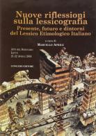 Nuove riflessioni sulla lessicografia. Presente, futuro e dintorni del lessico etimologico italiano edito da Congedo