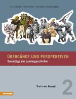 Übergänge und Perspektiven. Grundzüge der Landesgeschichte vol.2 di Erika Kustatscher, Stefan Lechner, Carlo Romeo edito da Athesia