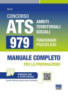 Concorso ATS Ambiti Territoriali Sociali. 979 funzionari psicologi conforme al bando. Manuale completo per la preparazione. Con tutor digitale edito da Maggioli Editore