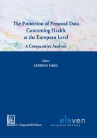 The protection of personal data concerning health at the European level. A comparative analysis edito da Giappichelli