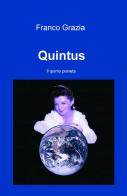 Quintus. Il quinto pianeta di Franco Grazia edito da ilmiolibro self publishing
