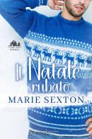 Il Natale rubato di Marie Sexton edito da Triskell Edizioni