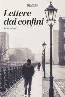 Lettere dai confini di Davide Barbieri edito da Univers