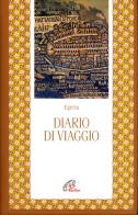 Diario di viaggio di Egeria edito da Paoline Editoriale Libri