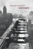 Chicago di David Mamet edito da Ponte alle Grazie