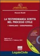 La testimonianza scritta nel processo civile. Con CD-ROM di Manuela Rinaldi edito da Maggioli Editore