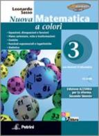 Nuova matematica a colori. Ediz. azzurra. Per le Scuole superiori. Con CD-ROM. Con espansione online vol.3 di Leonardo Sasso edito da Petrini