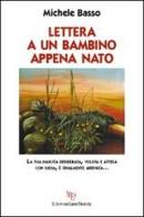 Lettera a un bambino appena nato di Michele Basso edito da L'Autore Libri Firenze