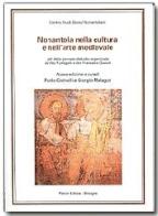 Nonantola nella cultura e nell'arte medievale edito da Pàtron