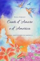 Canti d'amore e d'America di Bruna Dalponte edito da Vertigo
